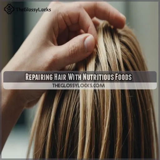 Repairing Hair With Nutritious Foods