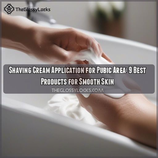 Shaving Cream Application for Pubic Area Shaving Cream Application for Pubic Area