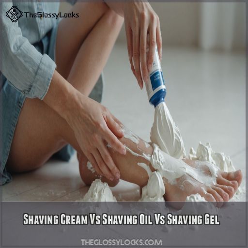 Shaving Cream Vs Shaving Oil Vs Shaving Gel