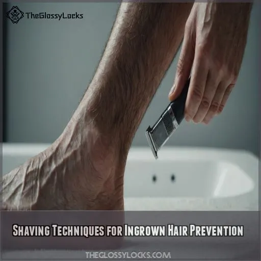 Shaving Techniques for Ingrown Hair Prevention