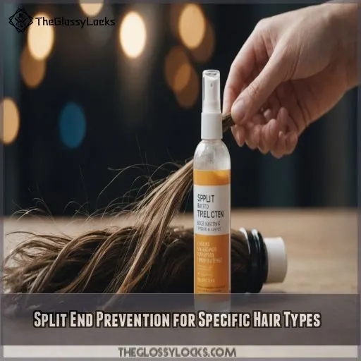 Split End Prevention for Specific Hair Types