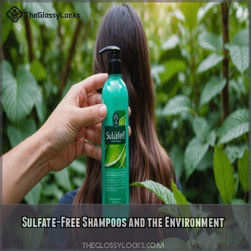 Sulfate-Free Shampoos and the Environment