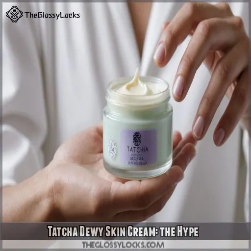 Tatcha Dewy Skin Cream: the Hype