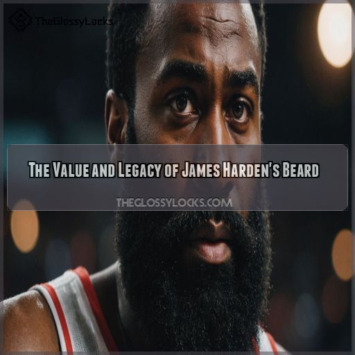 The Value and Legacy of James Harden