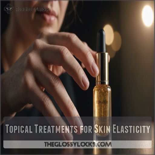 Topical Treatments for Skin Elasticity