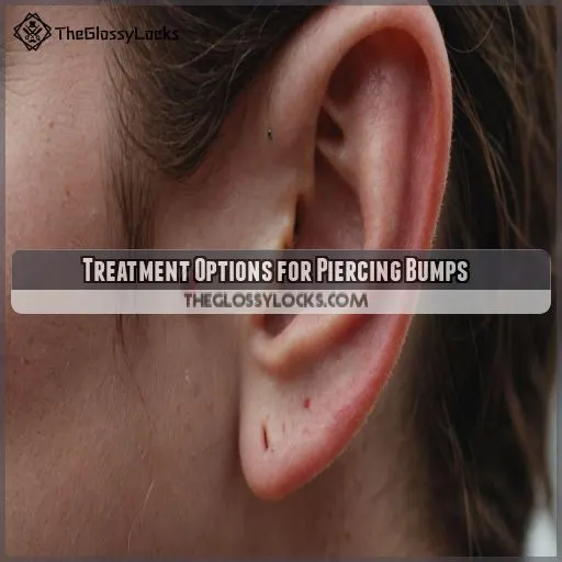 Treatment Options for Piercing Bumps