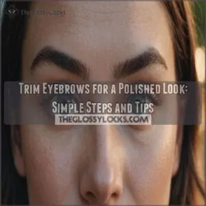 trim eyebrows