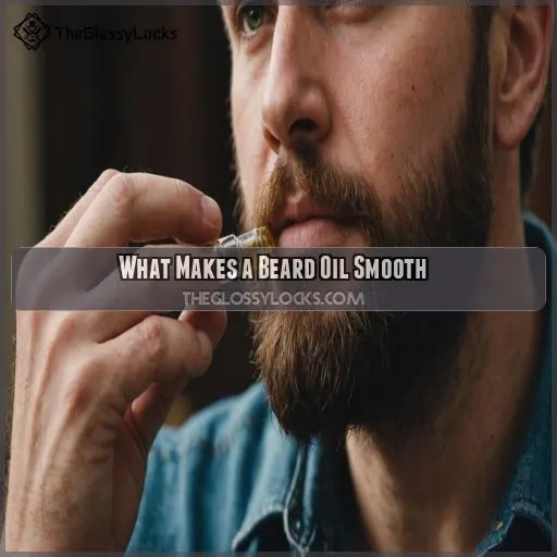 What Makes a Beard Oil Smooth