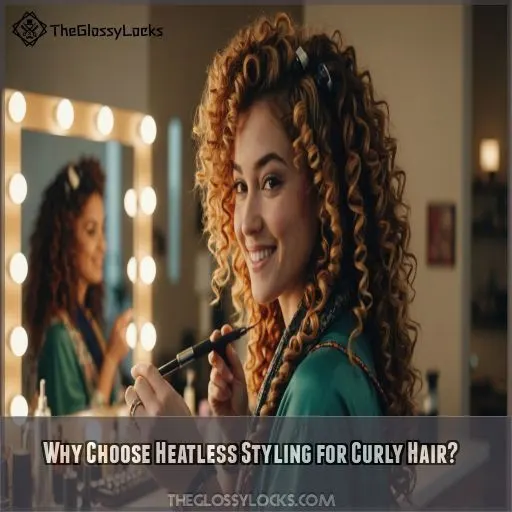 Why Choose Heatless Styling for Curly Hair