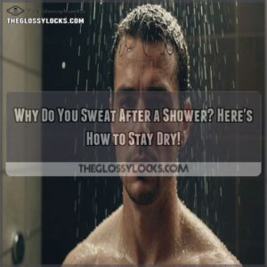 why do you sweat after a shower