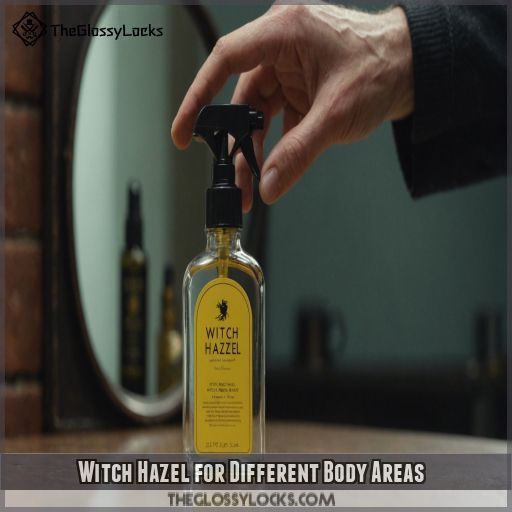 Witch Hazel for Different Body Areas