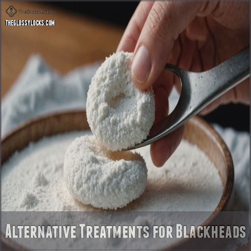 Alternative Treatments for Blackheads