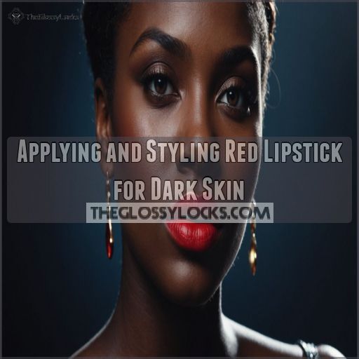 Applying and Styling Red Lipstick for Dark Skin