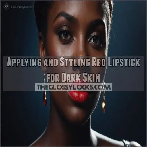Applying and Styling Red Lipstick for Dark Skin