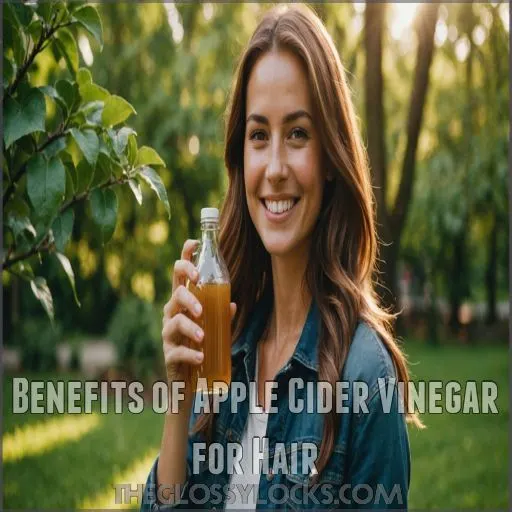 Benefits of Apple Cider Vinegar for Hair