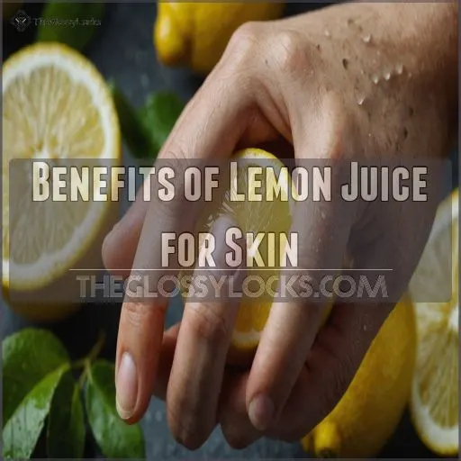 Benefits of Lemon Juice for Skin