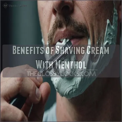 Benefits of Shaving Cream With Menthol