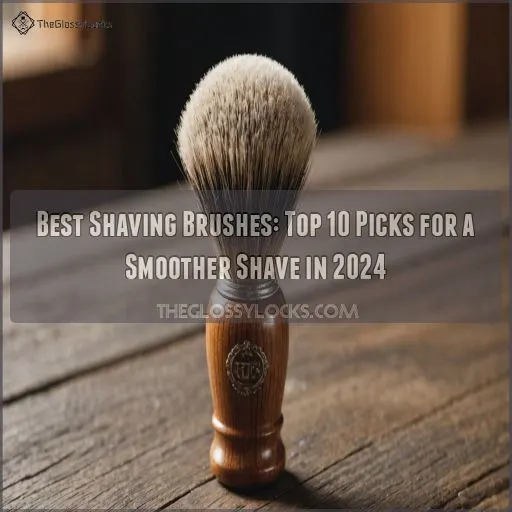 best shaving brushes