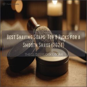 best shaving soaps