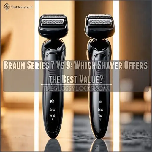 braun series 7 vs 9