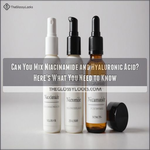 can you mix niacinamide and hyaluronic acid together can you mix niacinamide and hyaluronic acid together