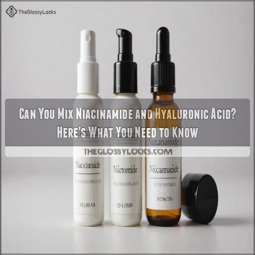 can you mix niacinamide and hyaluronic acid together