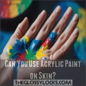 Can You Use Acrylic Paint on Skin