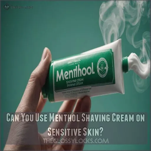 Can You Use Menthol Shaving Cream on Sensitive Skin