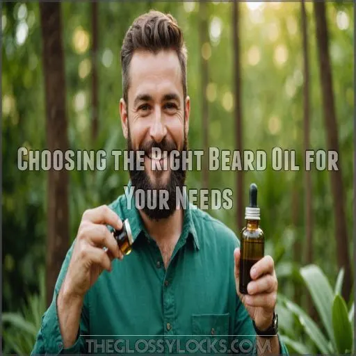 Choosing the Right Beard Oil for Your Needs