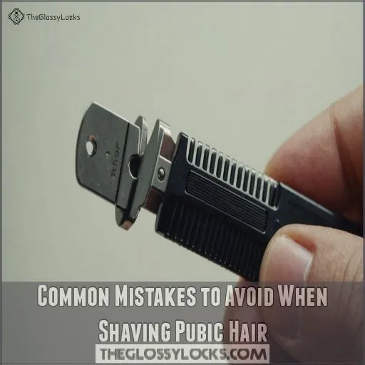 Common Mistakes to Avoid When Shaving Pubic Hair