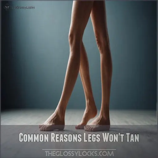 Common Reasons Legs Won