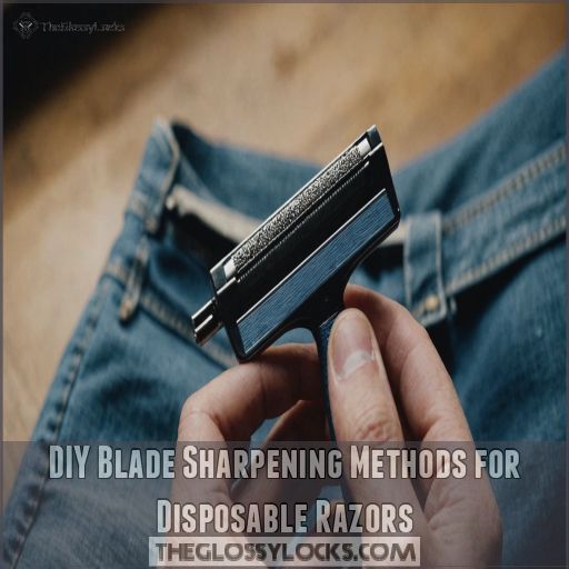 DIY Blade Sharpening Methods for Disposable Razors