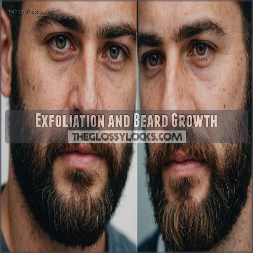 Exfoliation and Beard Growth