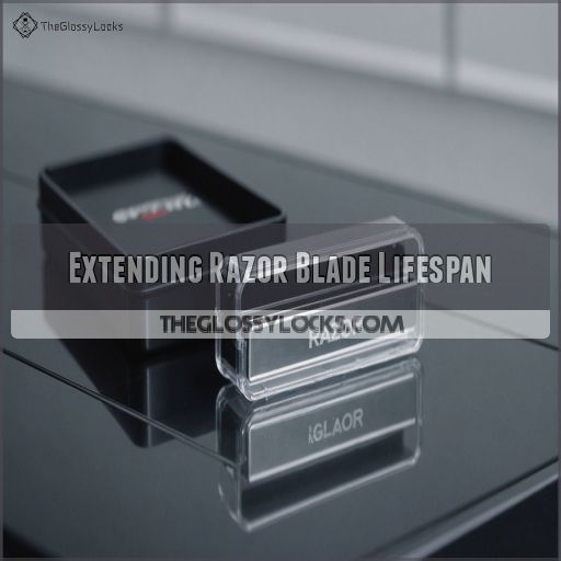 Extending Razor Blade Lifespan