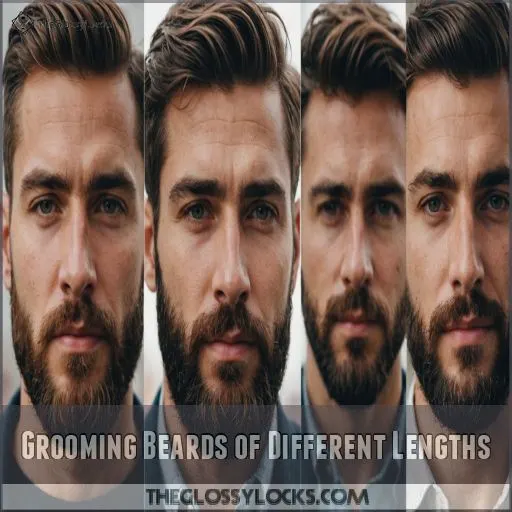 Grooming Beards of Different Lengths