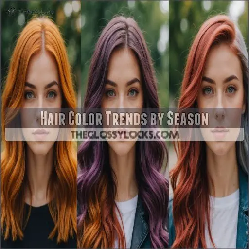 Hair Color Trends by Season