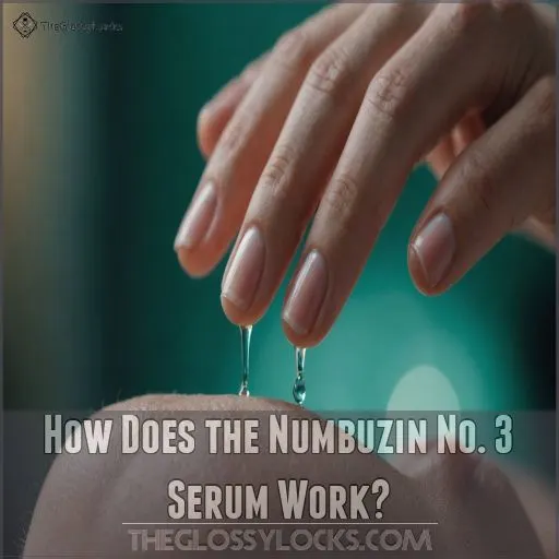 How Does the Numbuzin No. 3 Serum Work