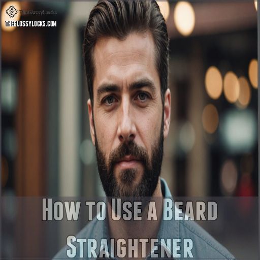 How to Use a Beard Straightener