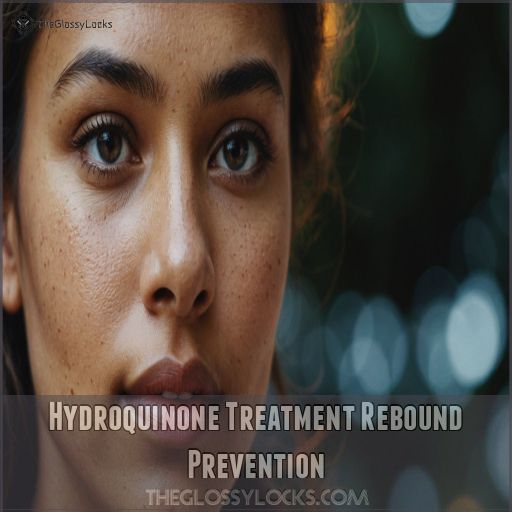 Hydroquinone Treatment Rebound Prevention