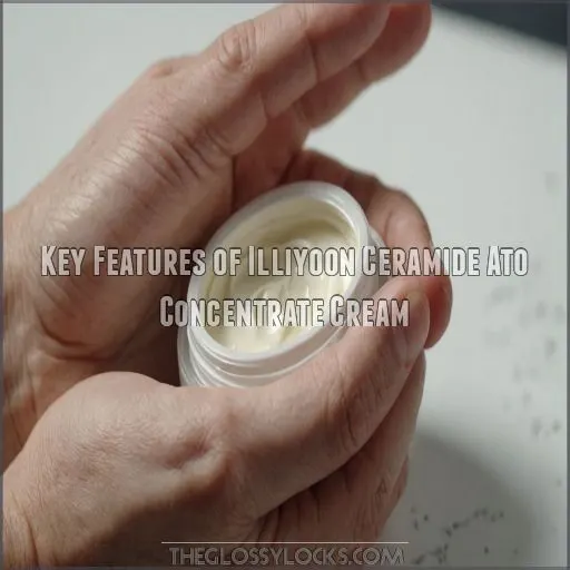 Key Features of Illiyoon Ceramide Ato Concentrate Cream