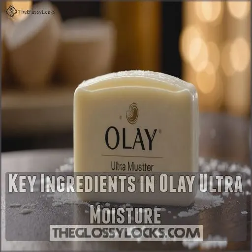 Key Ingredients in Olay Ultra Moisture