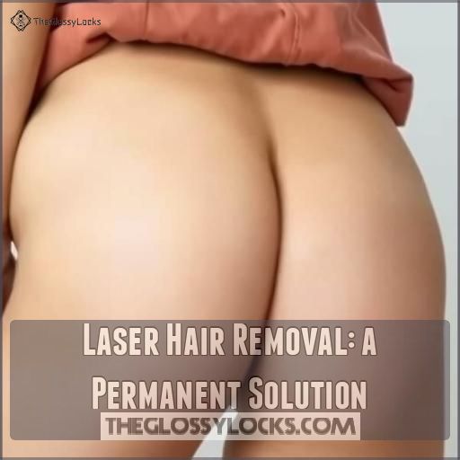 Laser Hair Removal: a Permanent Solution