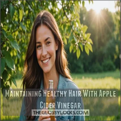 Maintaining Healthy Hair With Apple Cider Vinegar