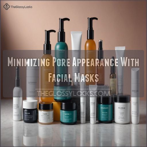 Minimizing Pore Appearance With Facial Masks