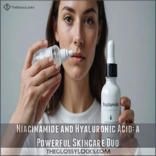 Niacinamide and Hyaluronic Acid: a Powerful Skincare Duo