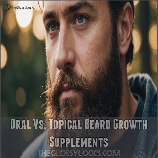 Oral Vs. Topical Beard Growth Supplements