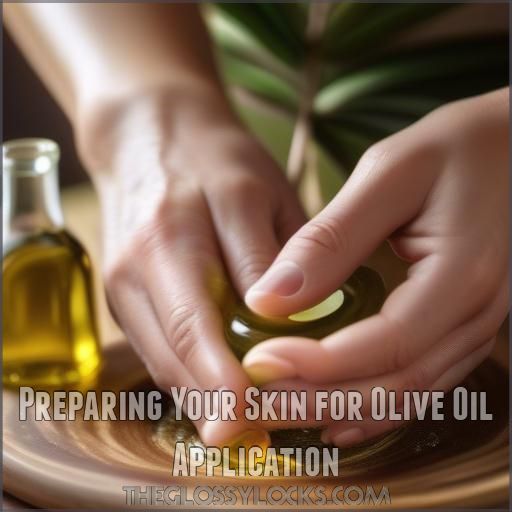 Preparing Your Skin for Olive Oil Application