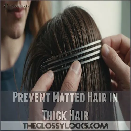 Prevent Matted Hair in Thick Hair