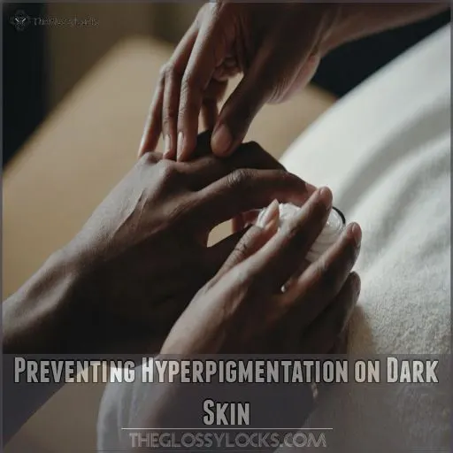 Preventing Hyperpigmentation on Dark Skin