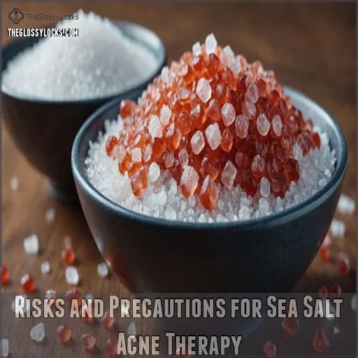 Risks and Precautions for Sea Salt Acne Therapy